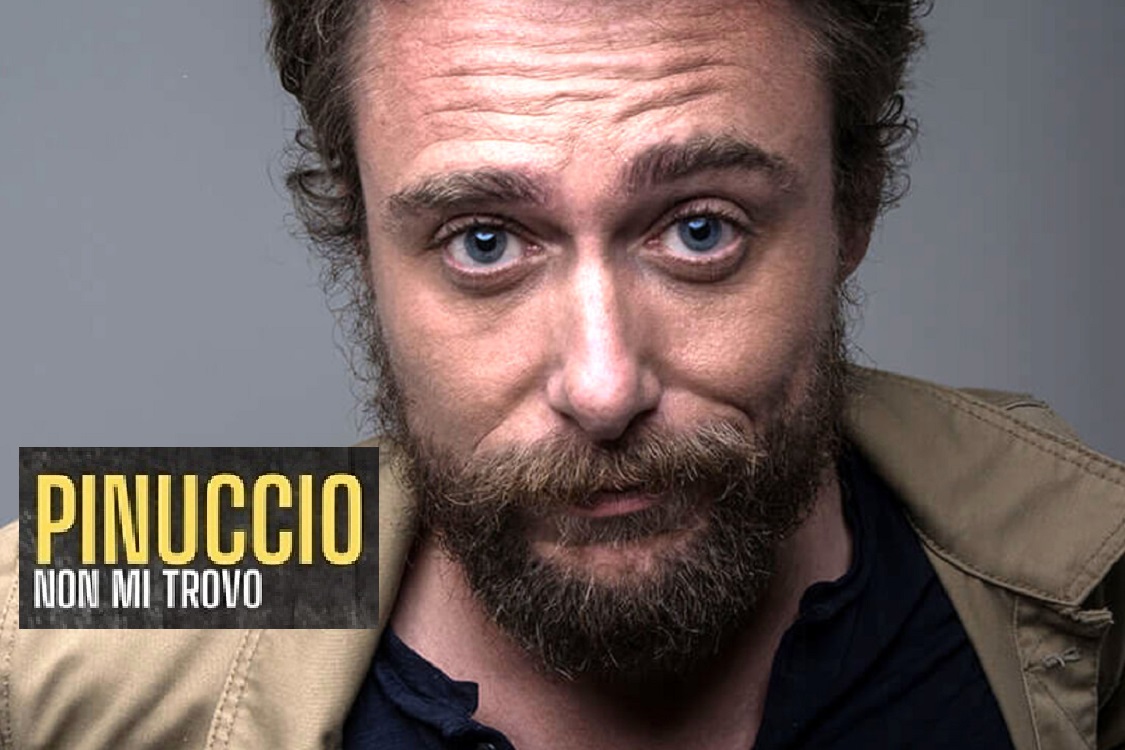 PINUCCIO NON MI TROVO